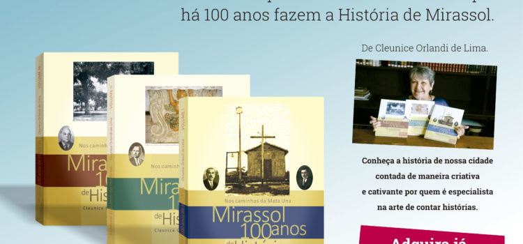 Nos Caminhos da Mata Una Mirassol 100 anos de Histórias